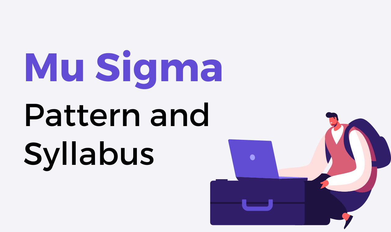 Mu Sigma Pattern and Syllabus